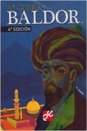 Algebra 4th Edition - Baldor de Aurelio Baldor