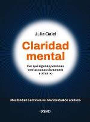 Claridad Mental. de Julia Galef