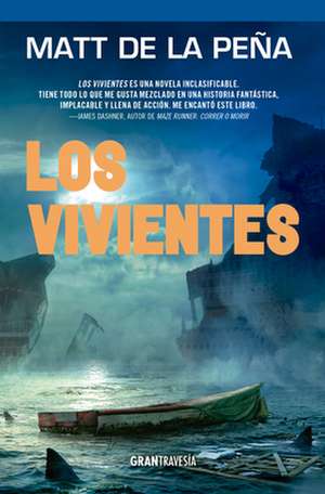 Los Vivientes de Matt de la Peña