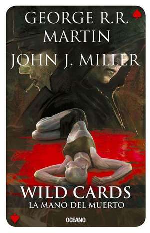 Wild Cards 7: La Mano del Muerto de George R. R. Martin