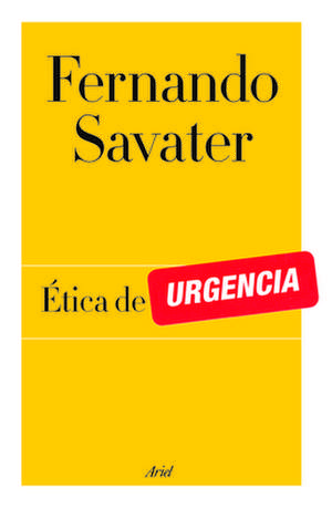 Etica de Urgencia de Fernando Savater