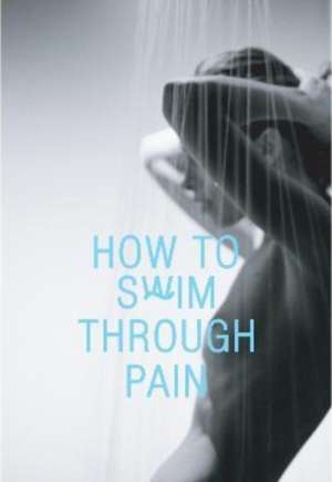 How to Swim Through Pain de Neringa Rekasiute