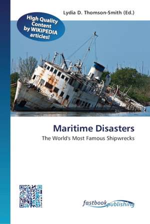 Maritime Disasters de Lydia D Thomson-Smith