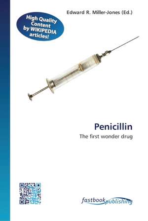 Penicillin de Edward R Miller-Jones