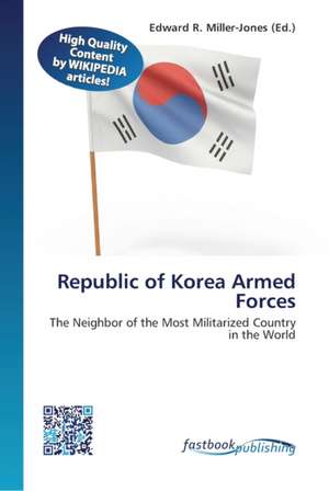 Republic of Korea Armed Forces de Edward R Miller-Jones