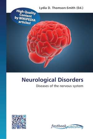 Neurological Disorders de Lydia D. Thomson-Smith