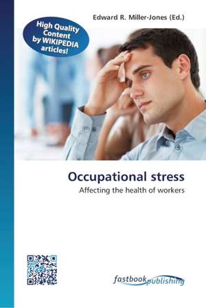 Occupational stress de Edward R Miller-Jones