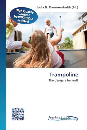 Trampoline de Lydia D Thomson-Smith