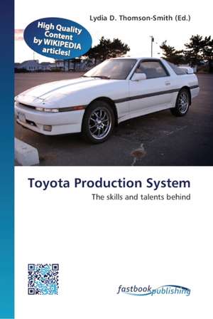 Toyota Production System de Lydia D Thomson-Smith