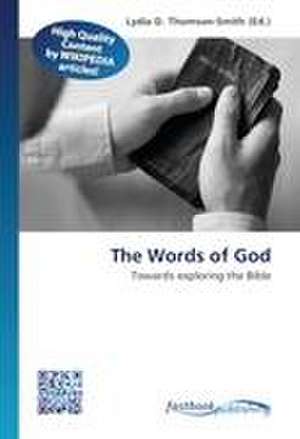 The Words of God de Lydia D Thomson-Smith