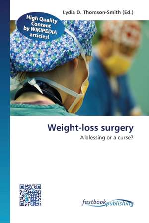 Weight-loss surgery de Lydia D Thomson-Smith