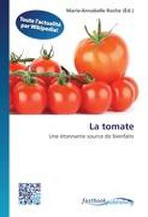 La tomate de Marie-Annabelle Roche