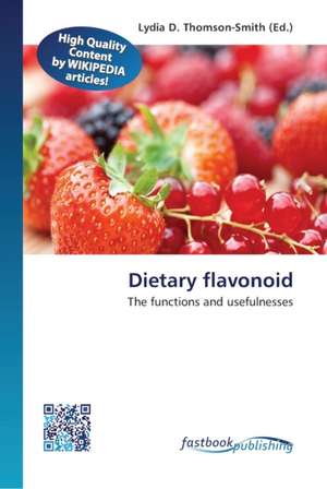 Dietary flavonoid de Lydia D Thomson-Smith