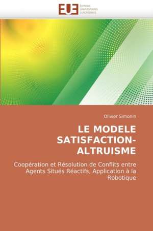 LE MODELE SATISFACTION-ALTRUISME de Olivier Simonin