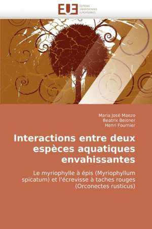 Interactions entre deux espèces aquatiques envahissantes de Maria José Maezo