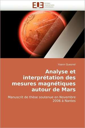 Analyse et interprétation des mesures magnétiques autour de Mars de Yoann Quesnel