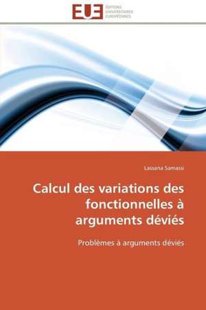 Calcul Des Variations Des Fonctionnelles a Arguments Devies: de La Diffusion Aux Effets de Lassana Samassi