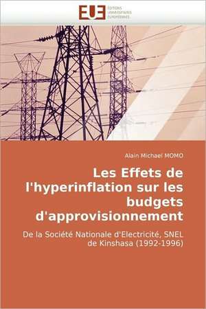 Les Effets de L''Hyperinflation Sur Les Budgets D''Approvisionnement de Alain Michael Momo