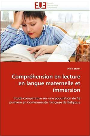 Comprehension En Lecture En Langue Maternelle Et Immersion: Crise Japonaise Et Crise Des Dogmes II de Alain Braun