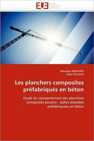 Les planchers composites préfabriqués en béton de Sébastien BERNARDI