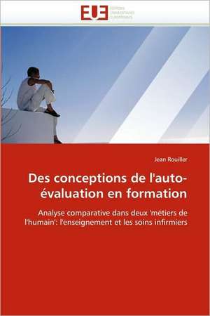 Des conceptions de l'auto-évaluation en formation de Jean Rouiller