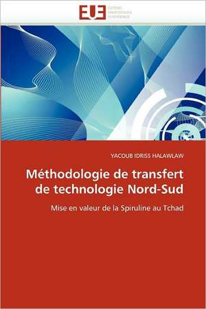 Méthodologie de transfert de technologie Nord-Sud de YACOUB IDRISS HALAWLAW