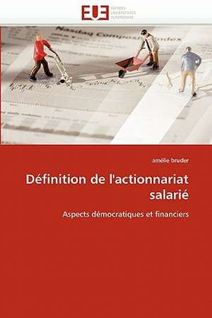 Définition de l'actionnariat salarié de Amélie Bruder