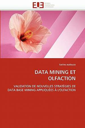 Data Mining Et Olfaction de karine audouze