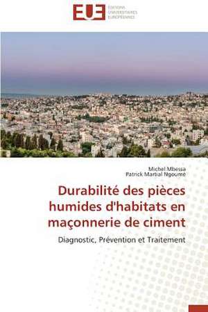 Durabilite Des Pieces Humides D'Habitats En Maconnerie de Ciment