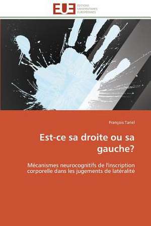 Est-Ce Sa Droite Ou Sa Gauche?: Etude Asymptotique Et Simulation de François Tariel