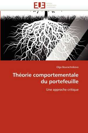 Theorie Comportementale Du Portefeuille: Une Evaluation Du Modele Riskmetrics de Olga Bourachnikova