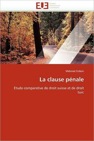 La Clause Penale: Representations Reciproques de Mehmet Erdem