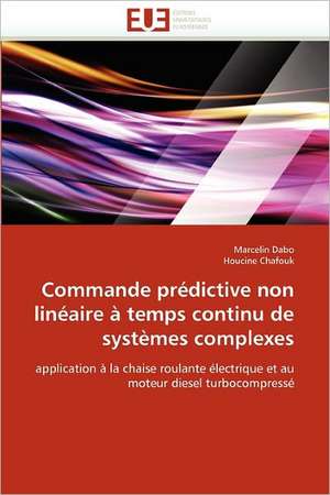 Commande prédictive non linéaire à temps continu de systèmes complexes de Marcelin Dabo