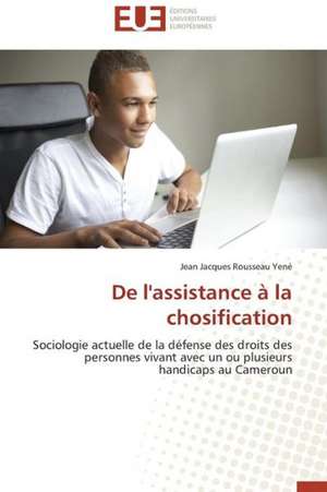 de L'Assistance a la Chosification: Une Methodologie de Modelisation Multiple Et Incrementielle de Jean Jacques Rousseau YENE