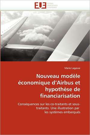 Nouveau modèle économique d'Airbus et hypothèse de financiarisation de Marie Lagasse