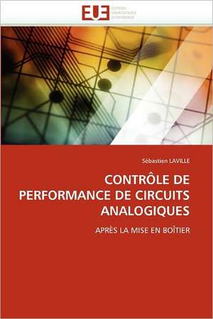 Controle de Performance de Circuits Analogiques de Sébastien LAVILLE