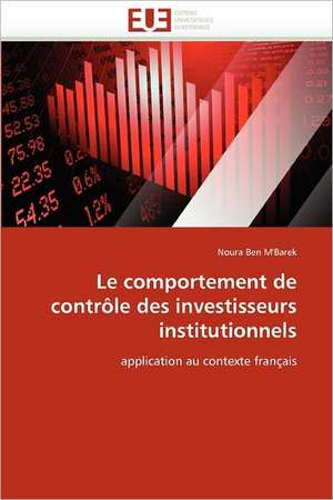 Le comportement de contrôle des investisseurs institutionnels de Noura Ben M'Barek