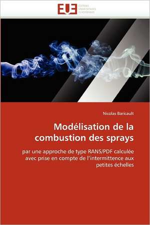 Modélisation de la combustion des sprays de Nicolas Baricault