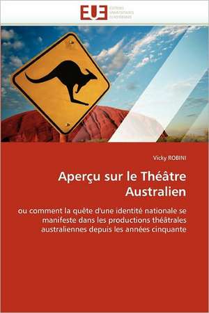 Aperçu sur le Théâtre Australien de Vicky ROBINI