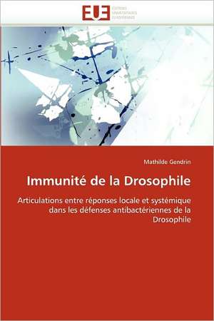 Immunité de la Drosophile de Mathilde Gendrin