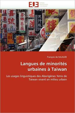 Langues de minorités urbaines à Taiwan de François de SULAUZE