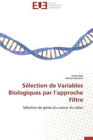 Selection de Variables Biologiques Par L'Approche Filtre