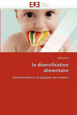 la diversification alimentaire de Latifa Lemtit