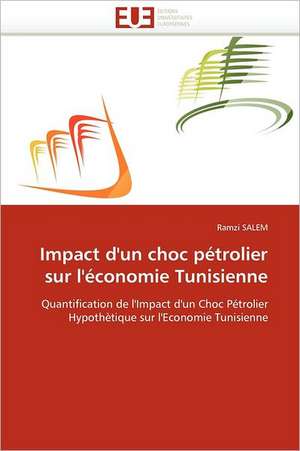 Impact d'un choc pétrolier sur l'économie Tunisienne de Ramzi Salem