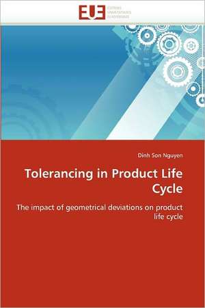 Tolerancing in Product Life Cycle de Dinh Son Nguyen