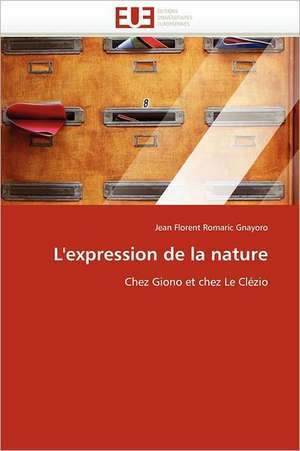 L'expression de la nature de Jean Florent Romaric Gnayoro