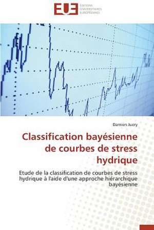 Classification Bayesienne de Courbes de Stress Hydrique