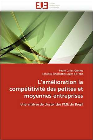 L''Amelioration La Competitivite Des Petites Et Moyennes Entreprises: Cas de Pointe-Noire de Pedro Carlos Oprime