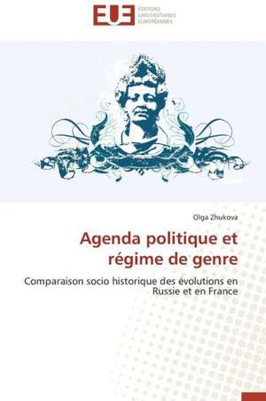 Agenda Politique Et Regime de Genre: Polymorphisme Enzymatique de Olga Zhukova