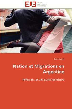 Nation Et Migrations En Argentine